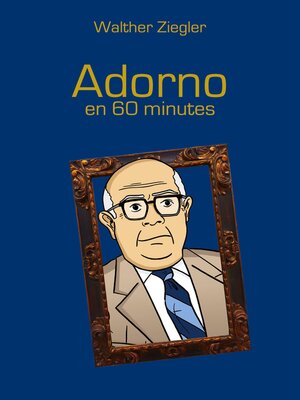 cover image of Adorno en 60 minutes